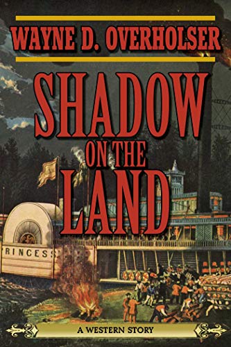 9781620878293: Shadow on the Land: A Western Story