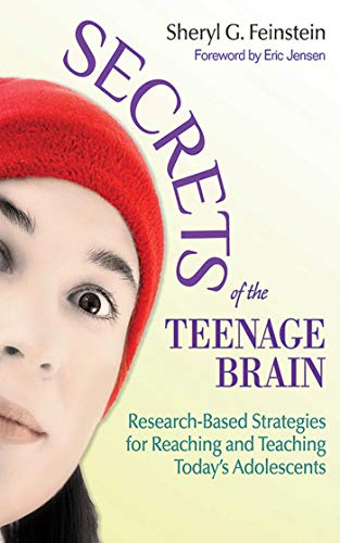 Stock image for Secrets of the Teenage Brain : Research-Based Strategies for Reaching and Teaching Today's Adolescents for sale by Better World Books: West