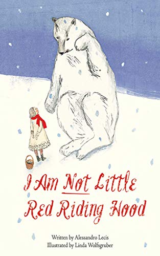 Stock image for I Am Not Little Red Riding Hood for sale by Wonder Book
