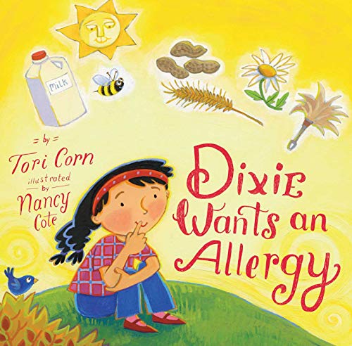 Stock image for Dixie Wants an Allergy for sale by Better World Books: West