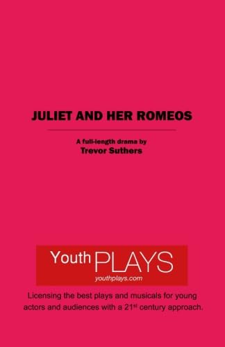 Stock image for Juliet and Her Romeos for sale by Bookmans