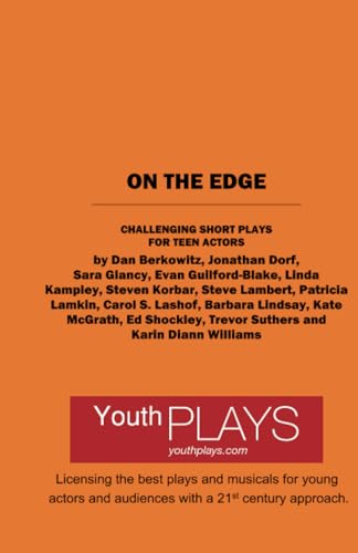 Beispielbild fr On the Edge: Challenging Short Plays for Teen Actors zum Verkauf von Your Online Bookstore