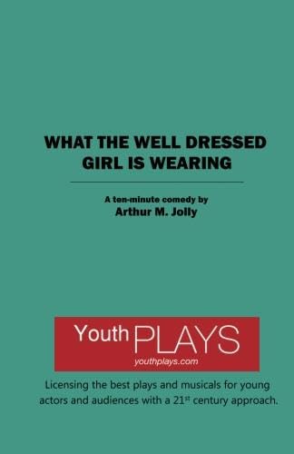 Stock image for What the Well Dressed Girl is Wearing for sale by GF Books, Inc.