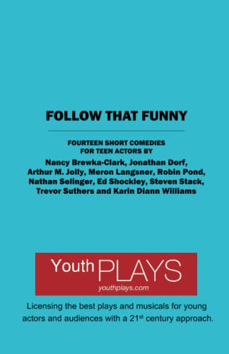 Beispielbild fr Follow That Funny: Fifteen Short Comedies for Teen Actors zum Verkauf von Bookmans