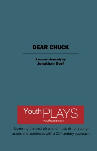 Stock image for Dear Chuck (one-act) for sale by Orion Tech