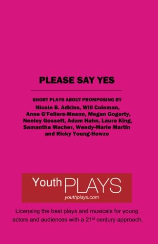 Beispielbild fr Please Say Yes: Short Plays About Promposing zum Verkauf von HPB-Diamond