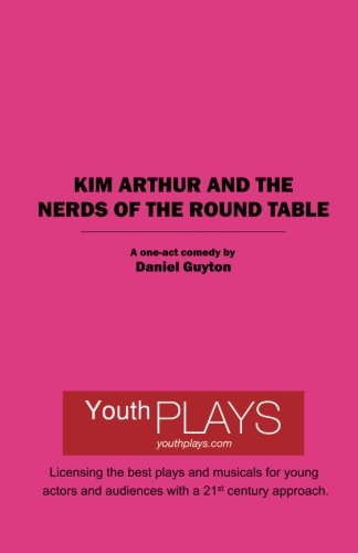 Beispielbild fr Kim Arthur and the Nerds of the Round Table zum Verkauf von Books Unplugged