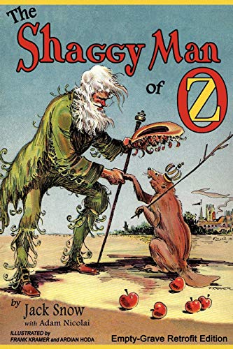 Imagen de archivo de The Shaggy Man of Oz: Empty-Grave Retrofit Edition a la venta por HPB-Ruby