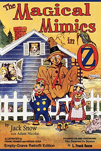 Imagen de archivo de The Magical Mimics in Oz: Empty-Grave Retrofit Edition a la venta por SecondSale