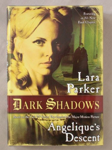 Beispielbild fr Dark Shadows: Angelique's Descent zum Verkauf von Wonder Book