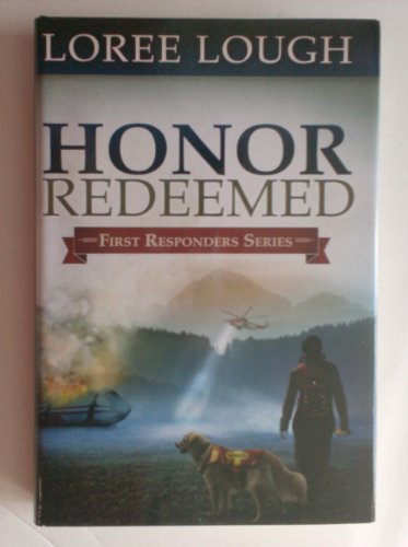 Stock image for Honor Redeemed (First Responders Series) for sale by ThriftBooks-Atlanta