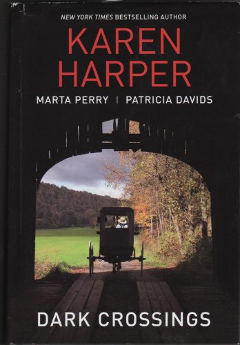 Beispielbild fr Dark Crossings-The Covered Bridge, Fallen In Plain Sight, Outside The Circle zum Verkauf von ThriftBooks-Dallas
