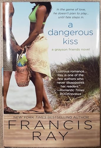9781620901786: A Dangerous Kiss A Grayson Friends Novel