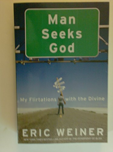 Imagen de archivo de Man Seeks God: My Flirtations with the Divine a la venta por BookHolders