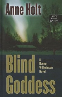 Imagen de archivo de Blind Goddess (A Hanne Wilhelmsen Novel) a la venta por Wonder Book