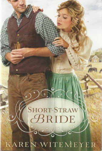 Stock image for Short Straw Bride - LARGE PRINT EDITION for sale by Your Online Bookstore