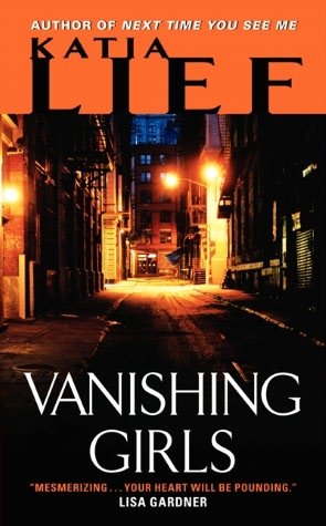 Stock image for Katia Lief Vanishing Girls for sale by Hawking Books