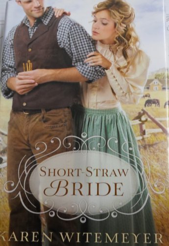 Stock image for SHORT-STRAW BRIDE for sale by Readers Cove Used Books & Gallery