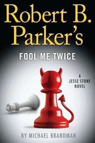 Beispielbild fr Robert B. Parker's Fool Me Twice (A Jesse Stone Novel) [Large Print Edition] zum Verkauf von ThriftBooks-Atlanta