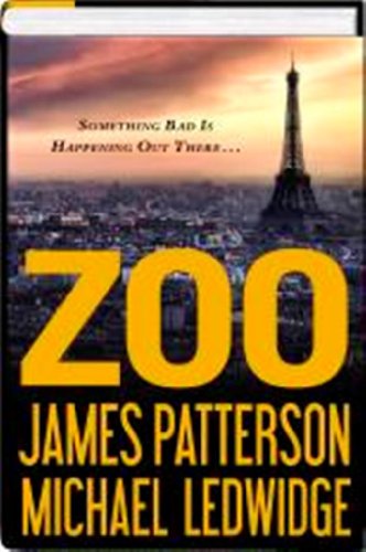 Beispielbild fr Zoo (Large Print) James Patterson, Michael Ledwidge zum Verkauf von Better World Books