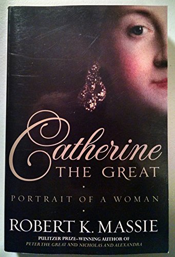 Imagen de archivo de Catherine the Great: Portrait of a Woman a la venta por Better World Books