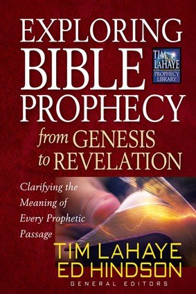 9781620904053: Exploring Bible Prophecy From Genesis to Revelation