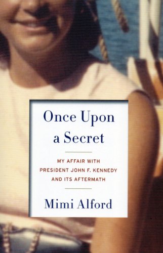 Beispielbild fr Once Upon A Secret: My Affair With John F. Kennedy And Its Aftermath zum Verkauf von HPB-Emerald