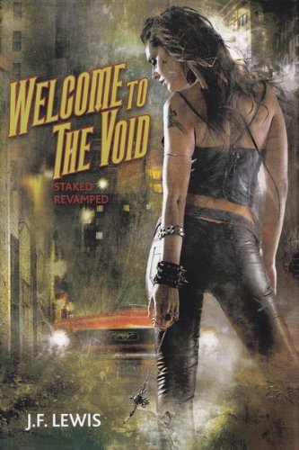 Stock image for Welcome To The Void: Staked And Revamped (Void City, Vol. 1-2) for sale by Thomas F. Pesce'