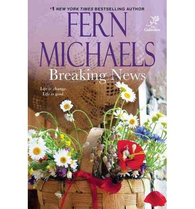 9781620905067: [ [ Breaking News (Godmothers #5) - Large Print ] ] By Michaels, Fern ( Author ) Oct - 2012 [ Hardcover ]