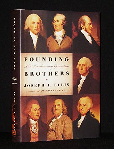 Imagen de archivo de Founding Brothers: The Revolutionary Generation [First Edition] a la venta por SecondSale