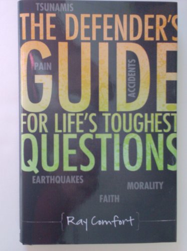 9781620905326: The Defender's Guide for Life's Toughest Questions