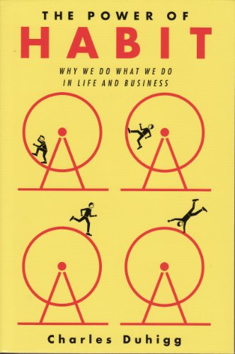 9781620905494: (The Power of Habit: Why We Do What We Do, and How to Change) By Charles Duhigg (Author) Paperback on (Apr , 2012)