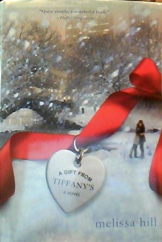 Imagen de archivo de A Gift From TIFFANY'S A Novel a la venta por Better World Books