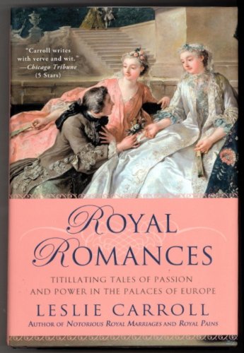 Stock image for Royal Romances for sale by Better World Books