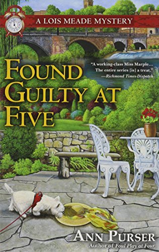 Imagen de archivo de Found Guilty at Five (Lois Meade Mystery) a la venta por Better World Books