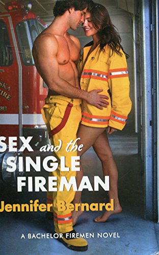 9781620909546: Sex and the Single Fireman