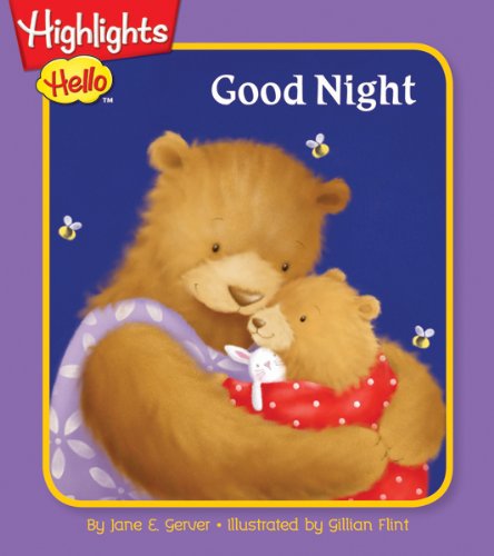 Beispielbild fr Good Night (Highlights Hello) zum Verkauf von Wonder Book