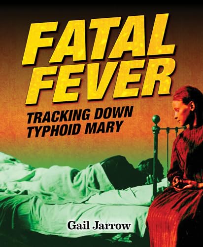 Stock image for Fatal Fever: Tracking Down Typhoid Mary for sale by SecondSale