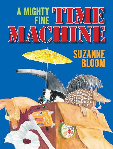 Stock image for A Mighty Fine Time Machine for sale by SecondSale