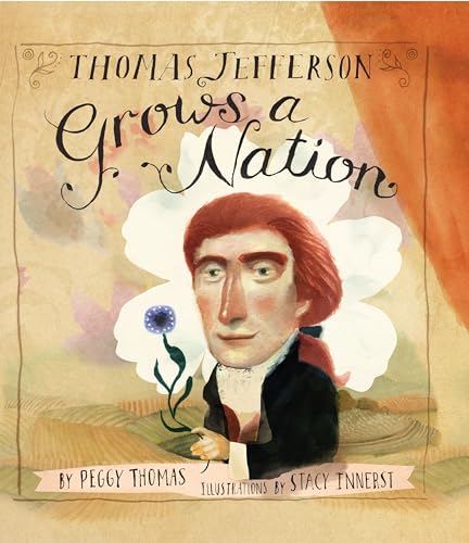 Beispielbild fr Thomas Jefferson Grows a Nation zum Verkauf von Wonder Book