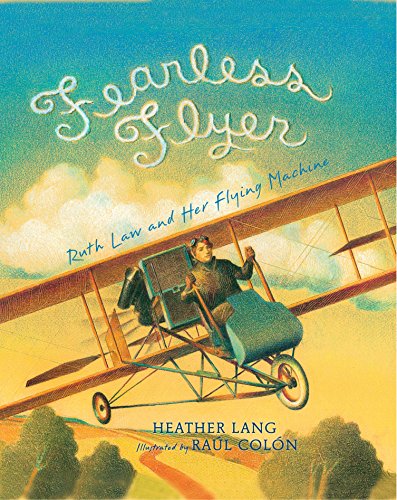 Imagen de archivo de Fearless Flyer: Ruth Law and Her Flying Machine a la venta por TextbookRush