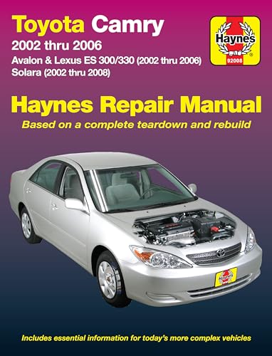 Beispielbild fr Toyota Camry, Avalon, Lexus ES 300 and 330 2002 Thru 2006 and Toyota Solara 2002 Thru 2008 Haynes Repair Manual : 2002 Thru 2006 - Avalon and Lexus ES 300/330 (2002 Thru 2006) - Solara (2002 Thru 2008) zum Verkauf von Better World Books