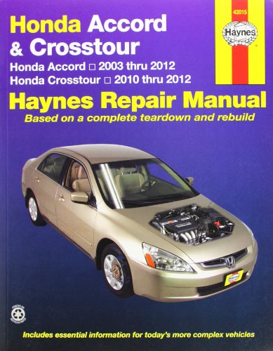 9781620920633: Honda Accord & Crosstour Automotive Repair Manual (Haynes Automotive Repair Manuals)