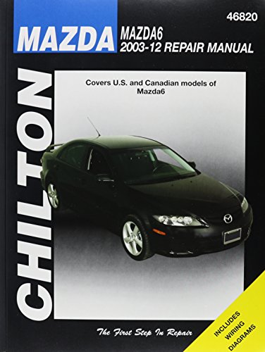 Stock image for Chilton's Mazda 6 2003-12 Repair Manual (Chilton's Total Car Care) for sale by Seattle Goodwill