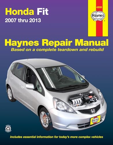 Imagen de archivo de Haynes Honda Fit 2007 Thru 2013: Haynes Repair Manual Based on a Complete Teardown and Rebuild a la venta por Revaluation Books