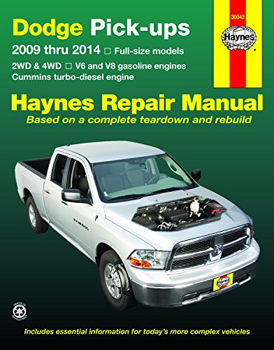 Stock image for Dodge Pick-ups 2009 thru 2014 Full-size models: 2WD & 4WD - V6 and V8 gasoline engines - Cummins turbo-diesel engine (Haynes Repair Manual) for sale by Irish Booksellers