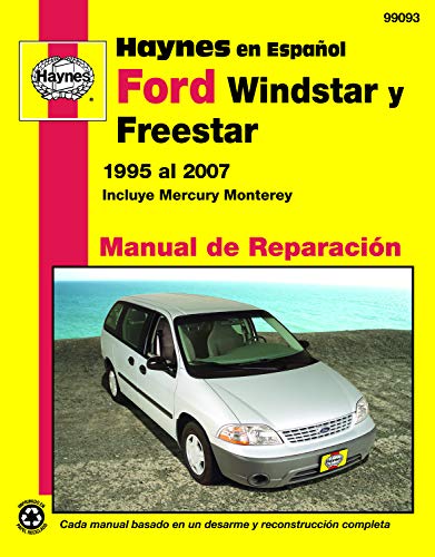 Beispielbild fr Ford Windstar, Freestar Y Mercury Monterey Haynes Manual de Reparacion Por Windstar 1995 Al 2003, Freestar Y Mercury Monterey 2004 Al 2007 zum Verkauf von WeBuyBooks