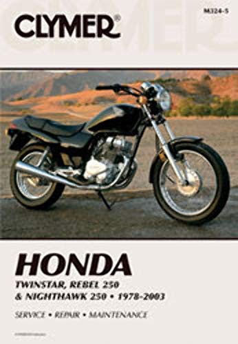 Stock image for Honda Twinstar, Rebel 250 & Nighthawk 250 1978-2015 (Clymer Manuals) for sale by GF Books, Inc.