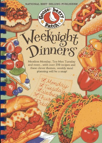 Imagen de archivo de Weeknight Dinners: Meatless Monday, Tex-Mex Tuesday and more.with over 250 recipes and these clever themes, weekly meal planning will be a snap! (Everyday Cookbook Collection) a la venta por SecondSale