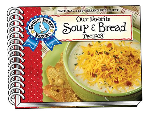 9781620931844: Our Favorite Soup & Bread Recipes (Our Favorite Recipes Collection)